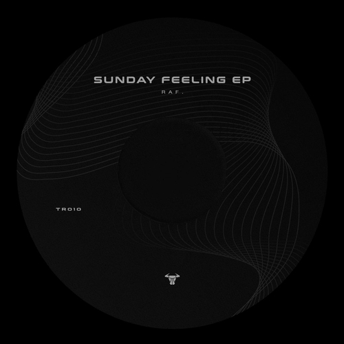 raF. - Sunday Feeling EP [TR010]